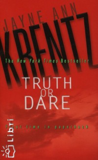 Jayne Ann Krentz - Truth or Dare