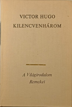 Victor Hugo - Kilencvenhrom