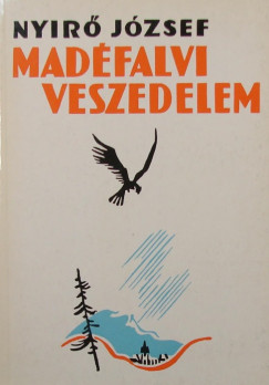 Nyir Jzsef - Madfalvi veszedelem