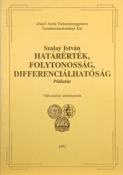 Szalay István - Határérték, folytonosság, differenciálhatóság