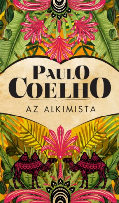 Paulo Coelho - Coelho Paulo - Az alkimista