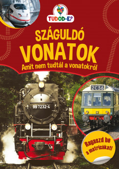 Benedek Attila - Szguld vonatok