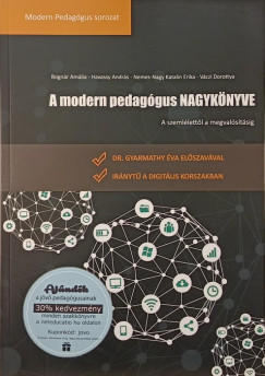 Vczi Dorottya  (Szerk.) - A modern pedaggus NAGYKNYVE