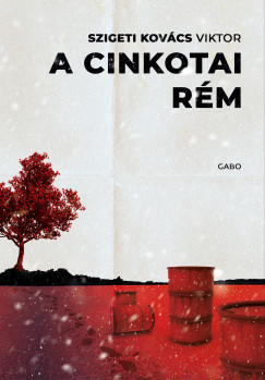 Szigeti Kov�cs Viktor - A cinkotai r�m