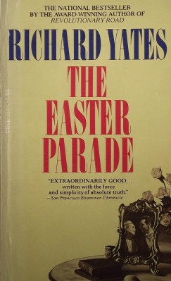Richard Yates - The Easter Parade