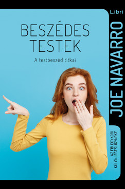 Joe Navarro - Beszdes testek