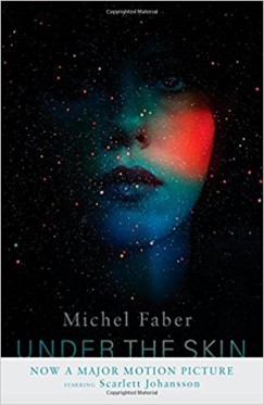Michel Faber - Under the Skin