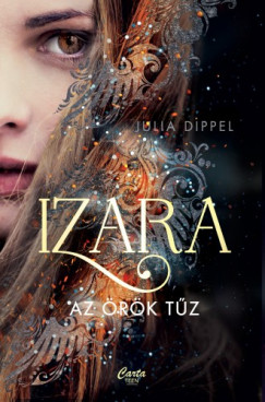 Julia Dippel - Dippel Julia - Izara - Az rk tz
