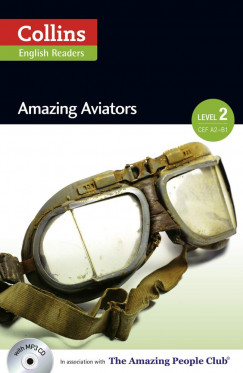 Fiona Mackenzie   (Szerk.) - Amazing Aviator with MP3 CD