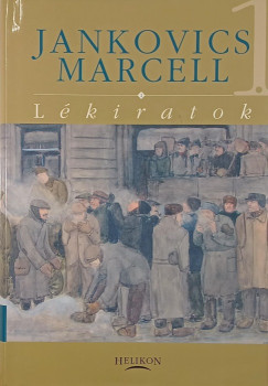 Jankovics Marcell - Lkiratok I-II.