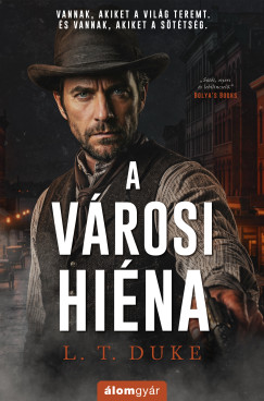 L. T. Duke - A v�rosi hi�na