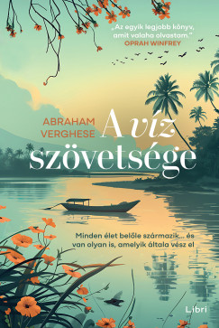 Abraham Verghese - A vz szvetsge