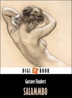 Gustave Flaubert - Flaubert Gustav - Salammbo