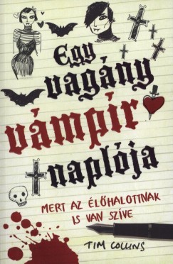 Tim Collins - Egy vagny vmpr naplja