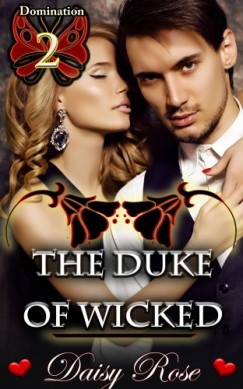 Daisy Rose - The Duke of Wicked