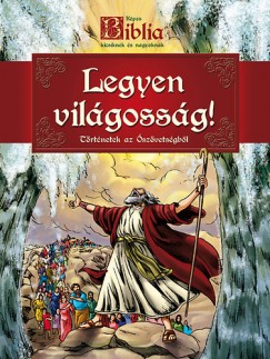 Sipos Emese - Kpes Biblia - Legyen vilgossg!