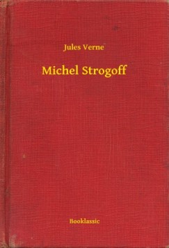 Jules Verne - Michel Strogoff