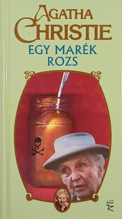 Agatha Christie Mallowan - Egy mark rozs