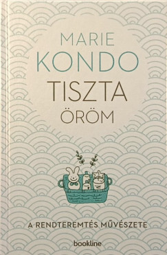 Marie Kondo - Tiszta öröm