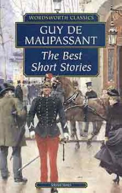 Guy De Maupassant - Best Short Stories