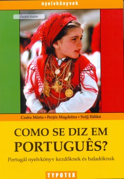 Csaba Mrta - Perjs Magdolna - Szijj Ildik - Como se diz em portugus?