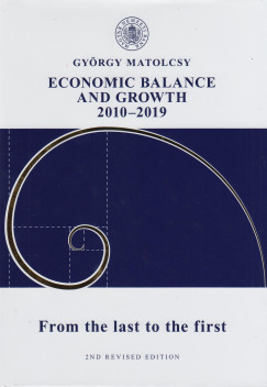 Matolcsy Gyrgy - Economic Balance and Growth