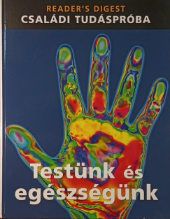 Reviczky B�la   (Szerk.) - Test�nk �s eg�szs�g�nk