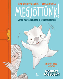 Z�borszky Zs�fia - Zsirai Petra - Megj�tt�nk!