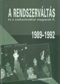 A rendszervlts s a csehszlovkiai magyarok II. (1989-1992)