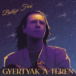 Balázs Fecó - Gyertyák a téren - CD