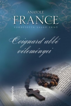 France Anatole - Anatole France - Coignard abb vlemnyei