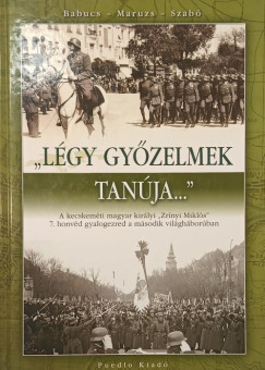 Babucs Zolt�n - Maruzs Roland - Szab� P�ter - "L�gy gy�zelmek tan�ja..."