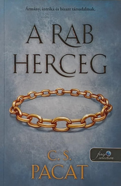 C. S. Pacat - A rab herceg