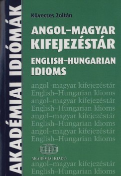 Kvecses Zoltn - Angol-magyar kifejezstr
