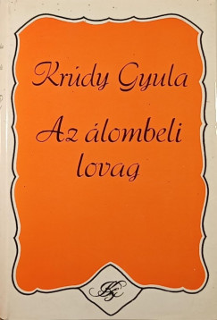 Krdy Gyula - Az lombeli lovag