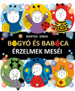 Bartos Erika - Bogy� �s Bab�ca - �rzelmek mes�i