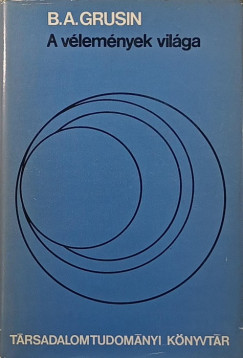 B. A. Grusin - A v�lem�nyek vil�ga