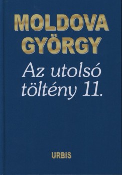 Moldova György - Az utolsó töltény 11.