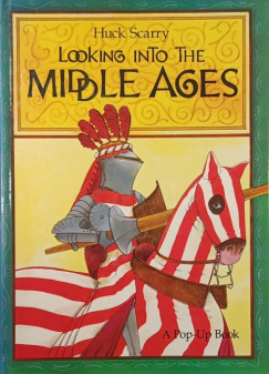 Huck Scarry - Looking into the Middle Ages