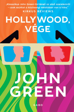 Green John - Hollywood, vége