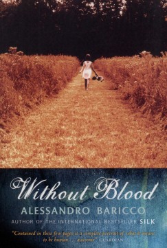 Alessandro Baricco - Without Blood