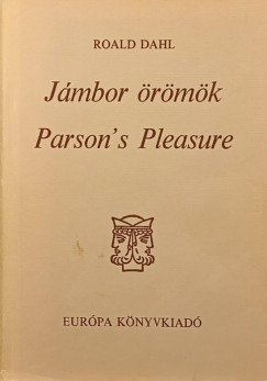 Roald Dahl - Jmbor rmk  - Parson's Pleasure