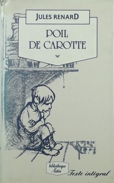Jules Renard - Poil de carotte