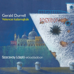Gerald Durrell - Szacsvay Lszl - Velencei kalamajkk
