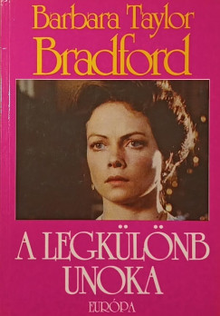Barbara Taylor Bradford - A legklnb unoka