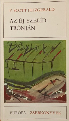 Francis Scott Fitzgerald - Az éj szelíd trónján