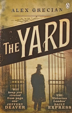 Alex Grecian - The Yard