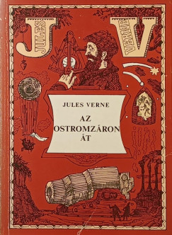 Jules Verne - Az ostromzáron át