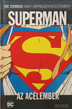 Superman - Az ac�lember