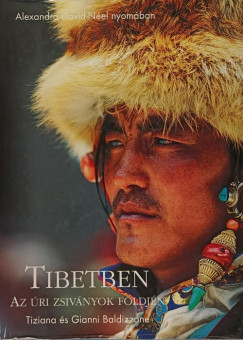 Tiziana Baldizzone - Gianni Baldizzone - Tibetben